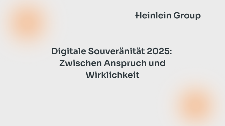 Digitale Souveränität 2025: Zwischen Anspruch und Wirklichkeit
